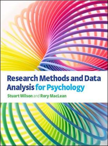 Research Methods and Data Analysis for Psychology