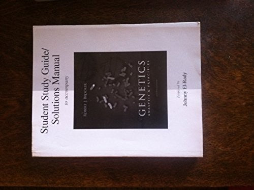 Student Study Guide/Solutions Manual to Accompany Genetics