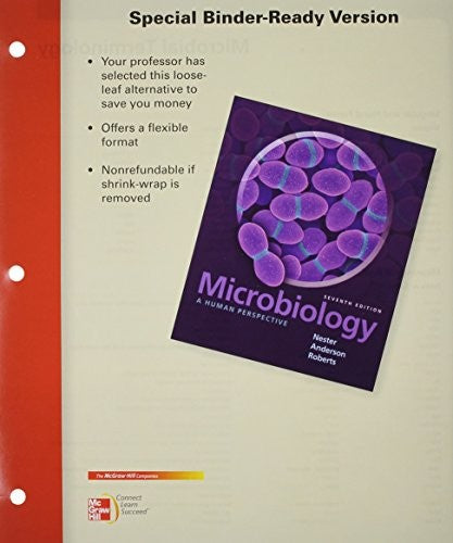 Loose Leaf Version for Microbiology: A Human Perspective