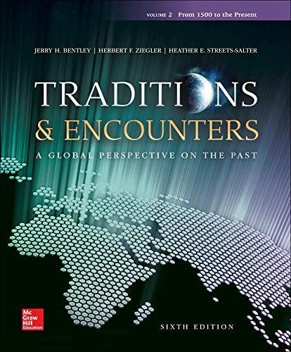 Traditions & Encounters Volume 2 from 1500 to the Present