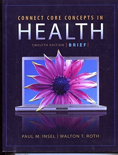 Connect Core Concepts in Health, 12e Brief Version