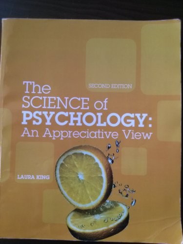 The Science of Psychology: An Appreciative View (Custom Edition for West Chester University)
