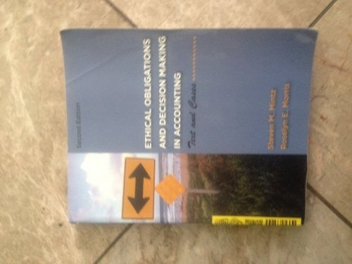 Ethical Obligations and Decision Making in Accounting