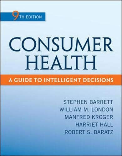 Consumer Health: A Guide To Intelligent Decisions