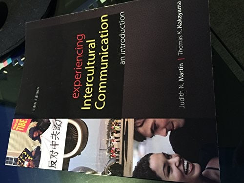Experiencing Intercultural Communication: An Introduction