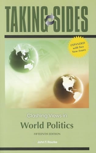 Taking Sides: Clashing Views in World Politics, Expanded