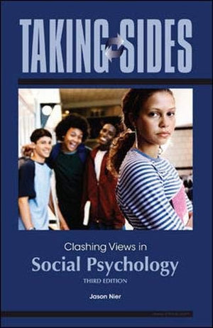 Taking Sides: Clashing Views in Social Psychology