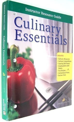 Culinary Essentials, Instructor Resource Guide