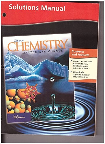 Chemistry: Matter and Change, Solutions Manual