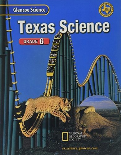 Glencoe Science Texas Grade 6 Student Edition 2002