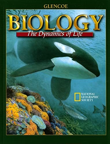 Student Edition: SE Biology:Dynamics of Life 2002