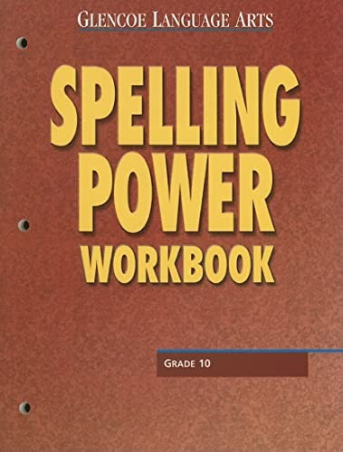 Glencoe Language Arts Spelling Power Workbook Grade 10