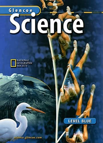 Glencoe Science: Level Blue, Student Edition