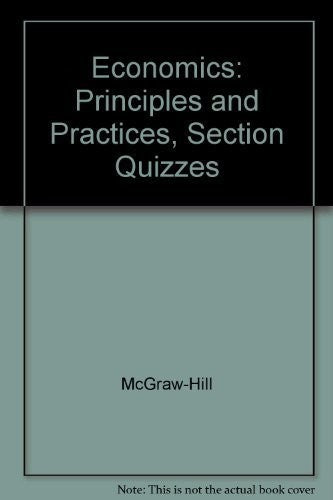 Economics: Principles and Practices, Section Quizzes