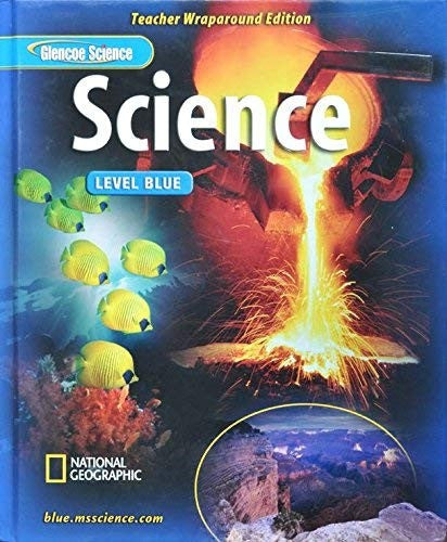 Glencoe Science: Lvl Blue, Teachers Wraparound Edition
