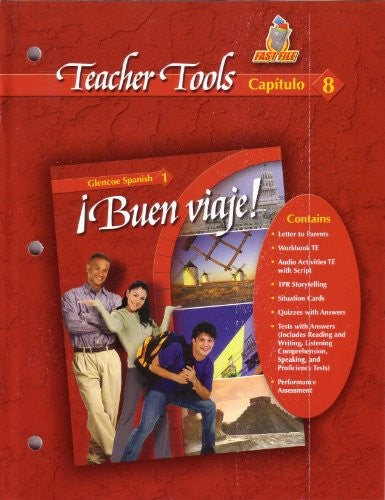 Teacher Tools Capitulo 8 (Buen Viaje! Glencoe Spanish 1, Capitulo 8)