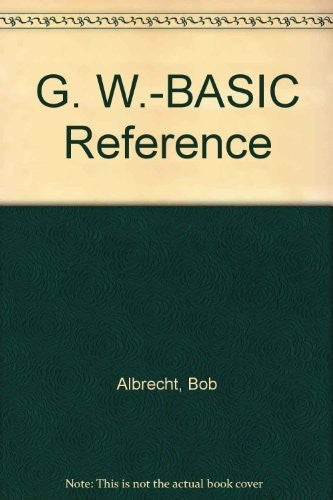 G. W.-BASIC Reference
