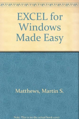EXCEL for Windows Made Easy