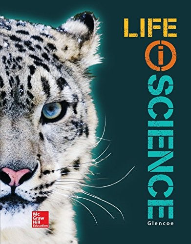 Glencoe Life Iscience, Grade 7, Student Edition
