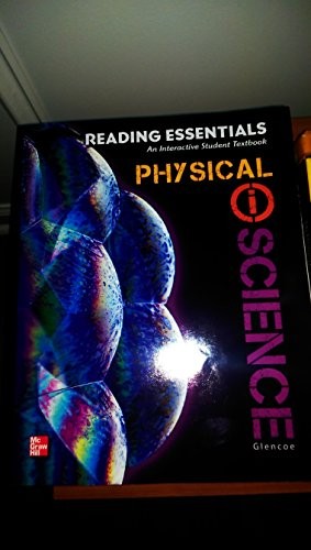 Glencoe Physical Iscience, Grade 8, Reading Essentials, Student Edition