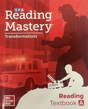 Reading Mastery Transformations Reading Textbook a Grade K