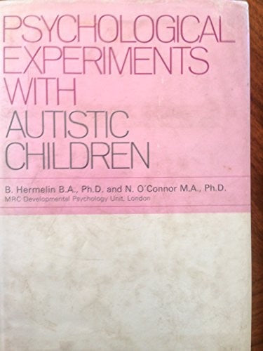 Psychological Experiments with Autistic Children