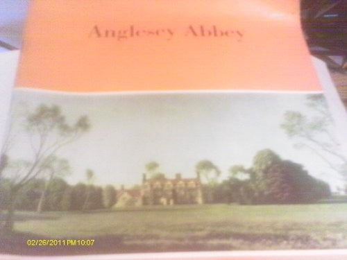 Anglesey Abbey: A guide