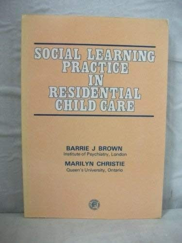 Social Learning Practice in Residential Child Care