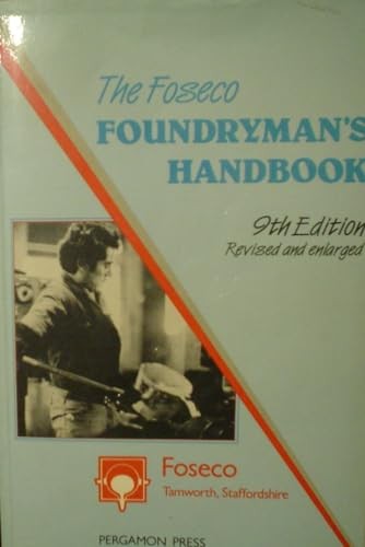 Foseco Foundryman's Handbook