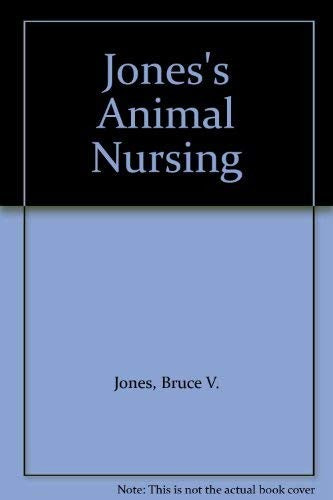 Jones' Animal Nursing