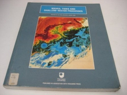 Waves, Tides and Shallow-water Processes
