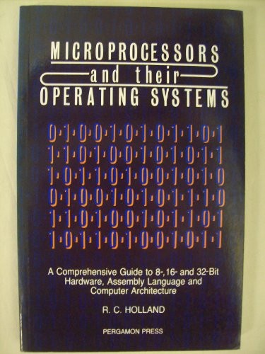 Microprocessors and Their Operating Systems