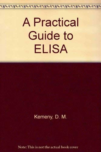 A Practical Guide to ELISA