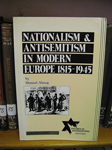 Nationalism and Antisemitism in Modern Europe, 1815-1945