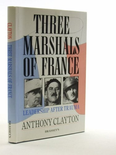 THREE MARSHALLS OF FRANCE