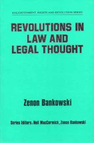 Revolutions in Law and Legal Thought