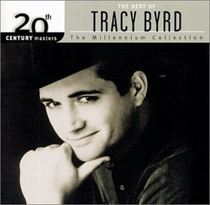 20th Century Masters- The Millennium Collection: The Best of Tracy Byrd