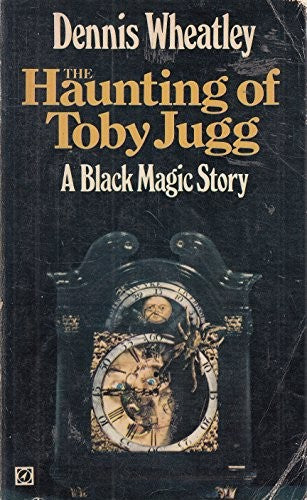 The Haunting Of Toby Jugg: A Black Magic Story
