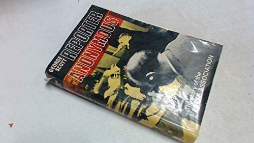 Reporter Anonymous: The Story of the Press Association