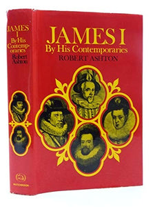 James I by His Contemporaries 