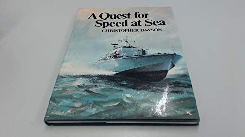 A quest for speed at sea;