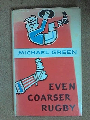 Even Coarser Rugby