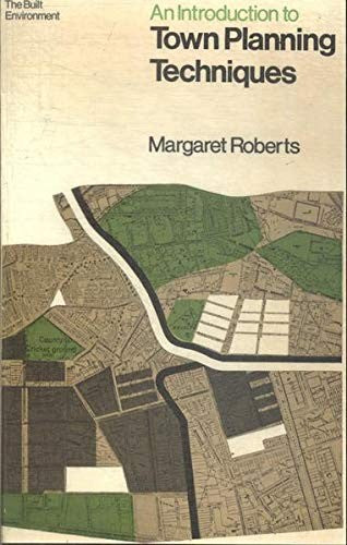An Introduction to Town Planning Techniques