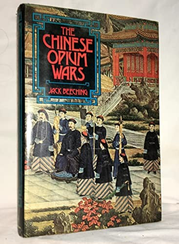The Chinese Opium Wars