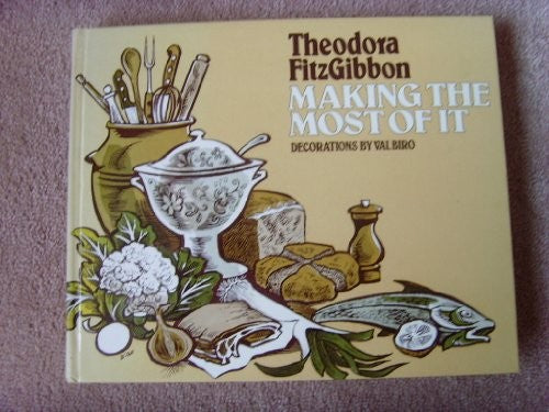 Making the Most of it