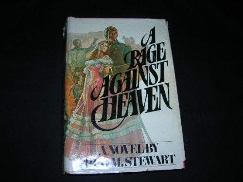 A Rage Against Heaven