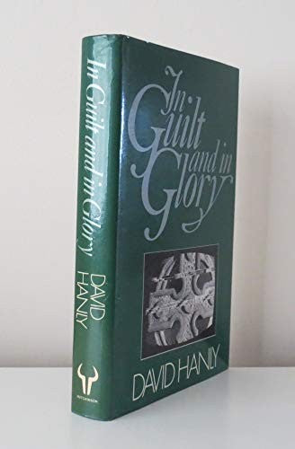 In Guilt and in Glory