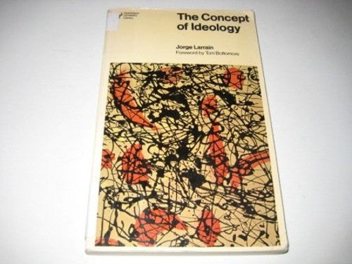 The Concept of Ideology