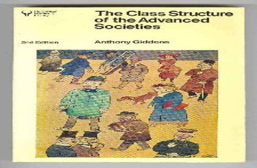 The Class Structure of the Advanced Societies