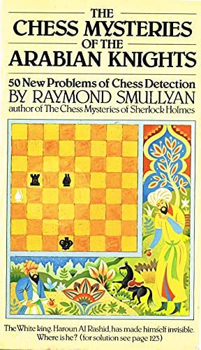 The Chess Mysteries of the Arabian Knights